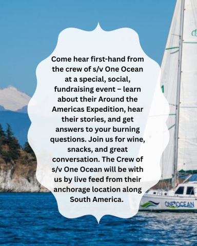 You’re Invited – Exclusive Event With s/v One Ocean: Around the Americas Northbound 🌎🌊…
